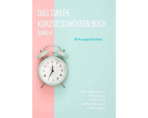 Das Sweek Kurzgeschichten Buch: Band 4